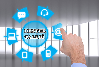 DESTEK TALEBİ OLUŞTUR